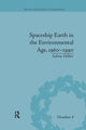 Book cover of: Spaceship Earth in the Environmental Age, 1960–1990. By: Sabine Höhler
