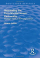 Book cover of: Negotiating the Euro-Mediterranean Partnership. By: Ricardo Gomez