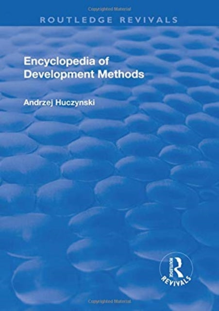 Book cover of: Encyclopedia of Development Methods. By: Andrzej Huczynski