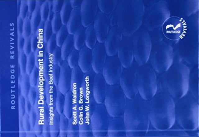 Book cover of: Rural Development in China. By: Scott A. Waldron