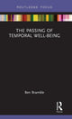 Book cover of: Passing of Temporal Well-Being. By: Ben Bramble