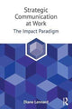 Book cover of: Strategic Communication at Work. By: Diane Lennard