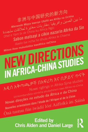 New Directions in Africa–China Studies