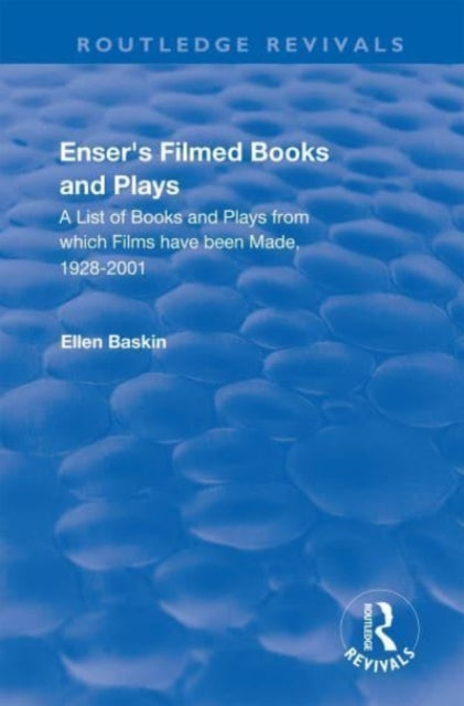 Book cover of: Enser’s Filmed Books and Plays
