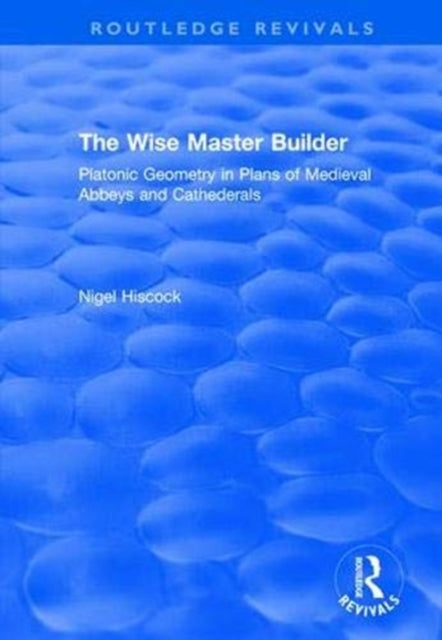 Book cover of: Wise Master Builder. By: Nigel Hiscock
