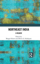 Book cover of: Northeast India. By: Bhagat Oinam