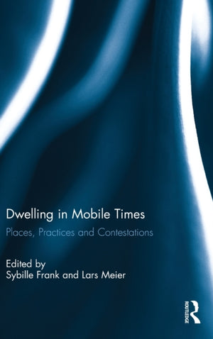 Dwelling in Mobile Times