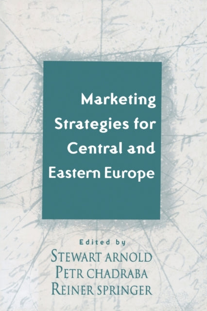 Book cover of: Marketing Strategies for Central and Eastern Europe
