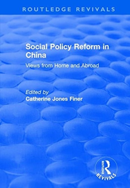 Book cover of: Social Policy Reform in China