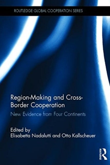 Book cover of: Region-Making Through Cross-Border Cooperation