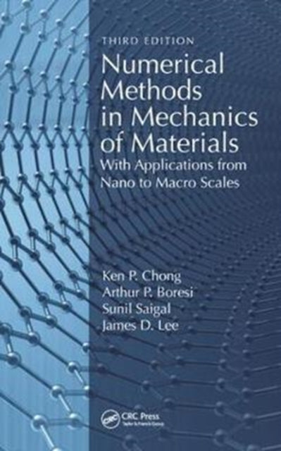 Book cover of: Numerical Methods in Mechanics of Materials. By: Ken P. Chong