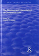 Book cover of: Creation and Interpretation of Commercial Law. By: Clayton Gillette