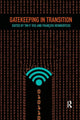 Book cover of: Gatekeeping in Transition. By: Tim P. Vos