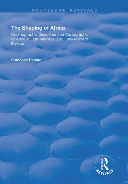 Book cover of: Shaping of Africa. By: Francesc Relaño