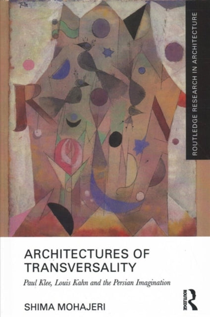 Book cover of: Architectures of Transversality. By: Shima Mohajeri