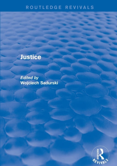 Book cover of: Justice. By: Wojciech Sadurski