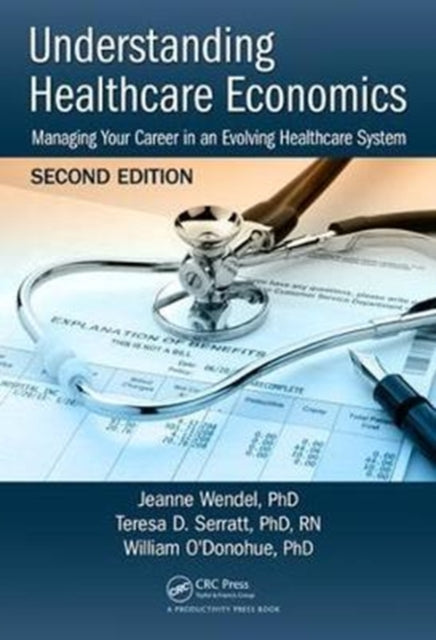 Book cover of: Understanding Healthcare Economics. By: Jeanne Wendel