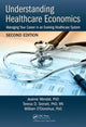 Book cover of: Understanding Healthcare Economics. By: Jeanne Wendel