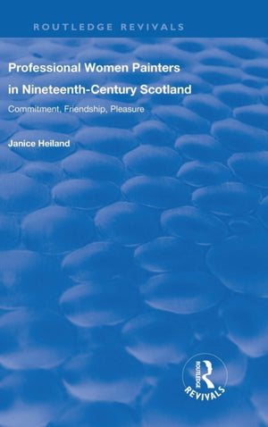 Professional Women Painters in Nineteenth-Century Scotland