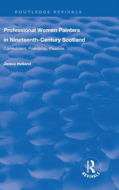 Professional Women Painters in Nineteenth-Century Scotland