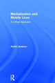 Book cover of: Mediatization and Mobile Lives. By: Andre Jansson