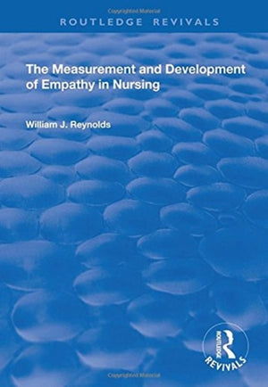 Measurement and Development of Empathy in Nursing