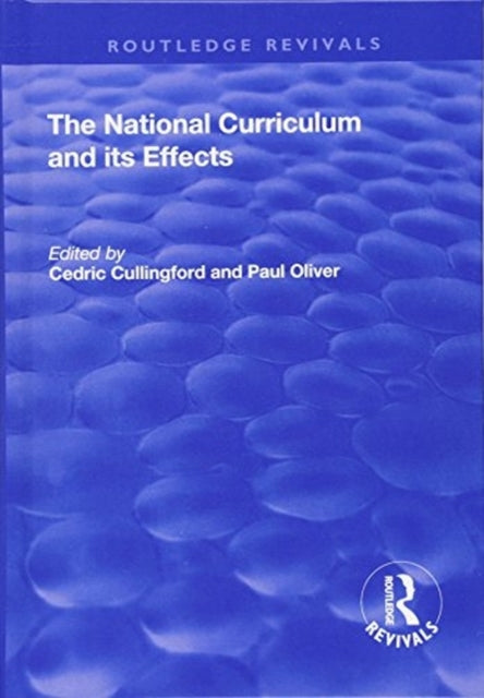 Book cover of: National Curriculum and its Effects. By: Cedric Cullingford