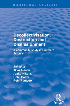 Revival: Decollectivisation, Destruction and Disillusionment (2001)