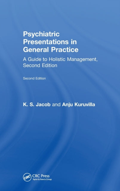 Book cover of: Psychiatric Presentations in General Practice. By: K. S. Jacob