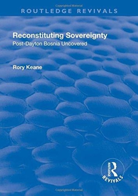 Book cover of: Reconstituting Sovereignty. By: Rory Keane