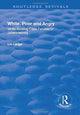 Book cover of: White, Poor and Angry. By: Lis Lange