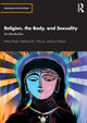 Book cover of: Religion, the Body, and Sexuality. By: Nina Hoel