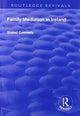 Book cover of: Family Mediation in Ireland. By: Sinéad Conneely