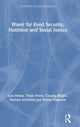 Book cover of: Water for Food Security, Nutrition and Social Justice. By: Lyla Mehta