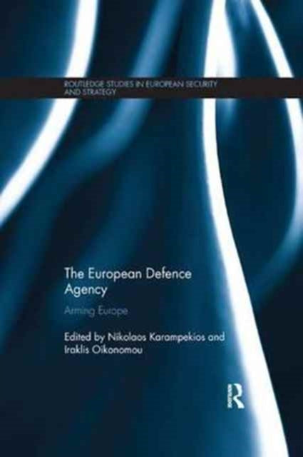 Book cover of: European Defence Agency. By: Nikolaos Karampekios