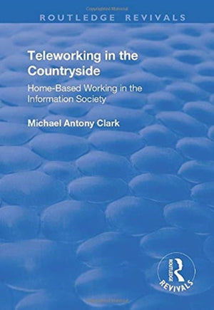 Teleworking in the Countryside