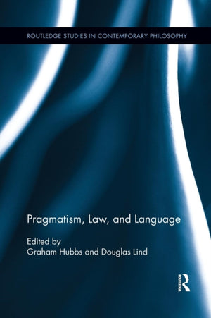 Pragmatism, Law, and Language