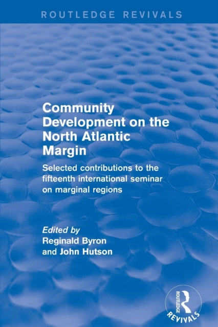 Book cover of: Community Development on the North Atlantic Margin. By: John Hutson