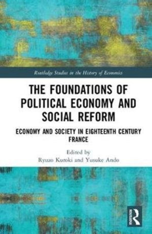 Foundations of Political Economy and Social Reform