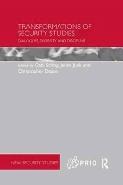 Book cover of: Transformations of Security Studies. By: Julian Junk