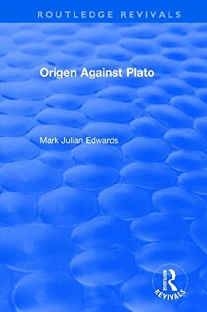 Book cover of: Origen Against Plato. By: Mark Julian Edwards