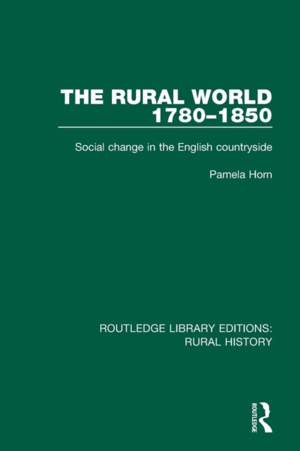 Book cover of: Rural World 1780-1850. By: Pamela Horn