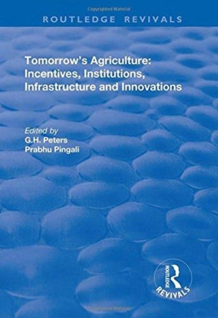 Book cover of: Tomorrow's Agriculture. By: G. H. Peters