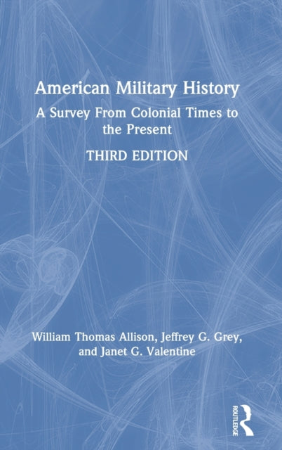 Book cover of: American Military History. By: William Thomas Allison