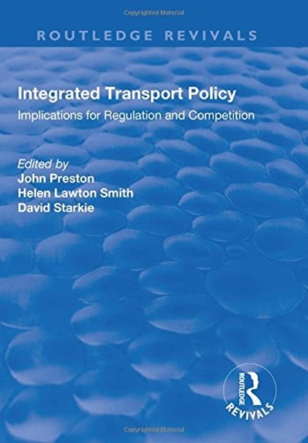 Book cover of: Integrated Transport Policy. By: John Preston