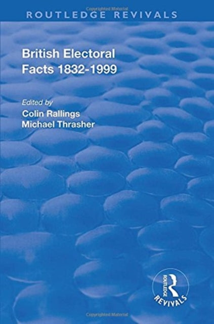 British Electoral Facts, 1832-1999