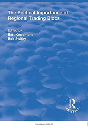 Political Importance of Regional Trading Blocs