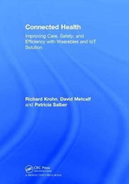 Book cover of: Connected Health. By: Richard Krohn