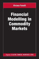 Book cover of: Financial Modelling in Commodity Markets. By: Viviana Fanelli