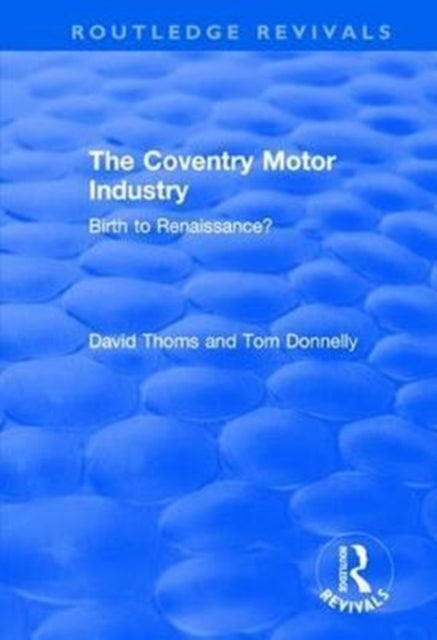 Book cover of: Coventry Motor Industry. By: David Thoms